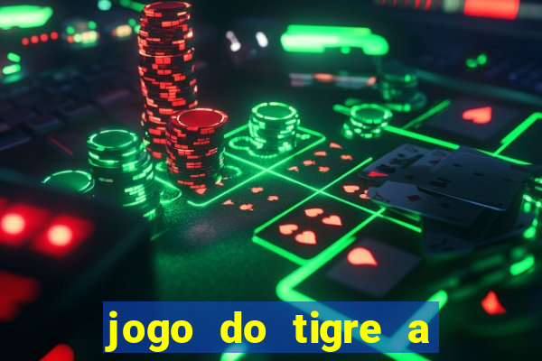 jogo do tigre a partir de 1 real